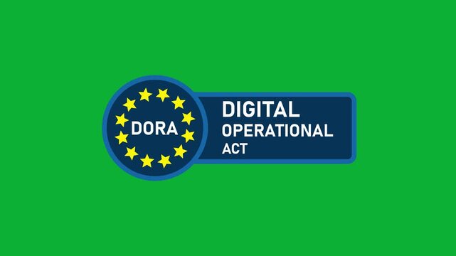 Dora digital operational resilience act animation on green screen for eu financial cybersecurity compliance and regulatory reporting