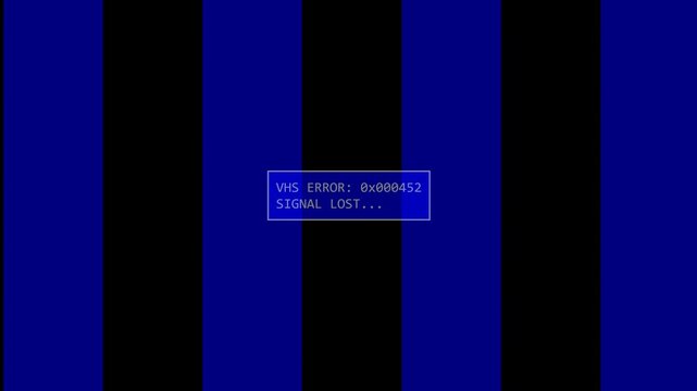Alternating dark blue and black vertical bars feature a centered dialog box displaying vhs error and signal lost text.