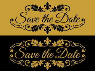 Elegant Save the Date Typography with Fleur de Lis Floral Borders in Gold and Black  Luxury Wedding Invitation Design Elements with Vintage Ornate Frames © Kebud