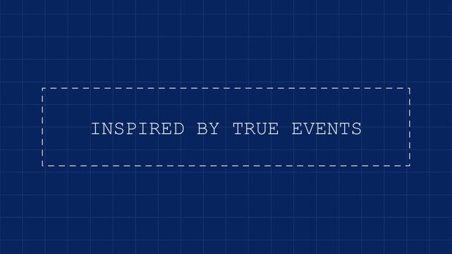 Blueprint-style movie trailer text animation with INSPIRED BY TRUE EVENTS, THIS SUMMER, and THE UNTOLD STORY on navy grid. Typewriter typography in dashed frames for teaser promo and title cards.