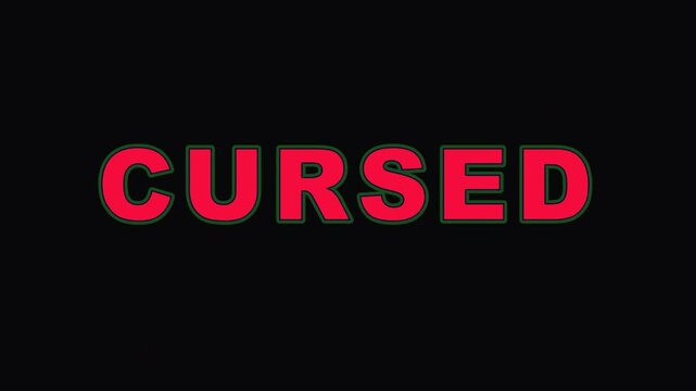 Dark background with the text CURSED changing colors in a smooth but chaotic random cycle at medium speed, accompanied by subtle cursed glitch effects.