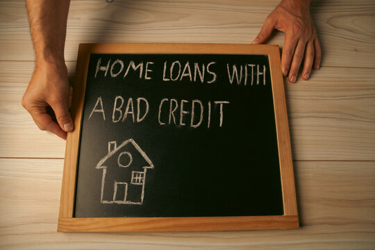 home loans with a bad credit
