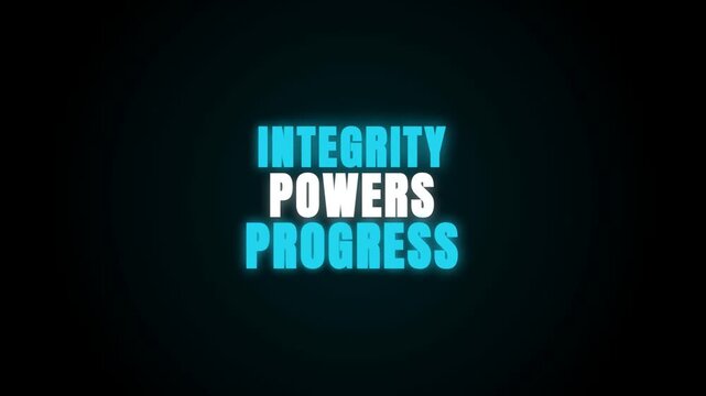 Kinetic typography video revealing the words 'INTEGRITY POWERS PROGRESS' in a glowing blue neon font against a pitch-black background, emphasizing core business values through motion graphics.