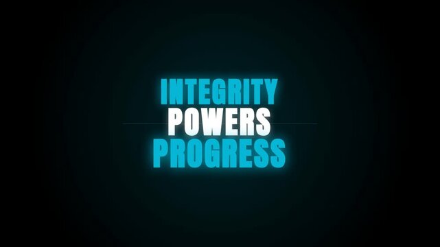 INTEGRITY POWERS PROGRESS glows in a vibrant neon blue and white against a stark black background, emphasizing core values and forward motion in this minimalist motion graphic.