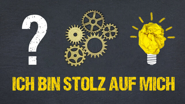 Ich bin stolz auf mich	
