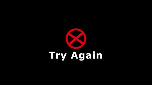 Try Again Text Animation with Red Cross Error Icon and Loading Stroke Reveal