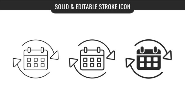 Renewal calendar icon set. Circular arrows, recurring schedule, refresh, update and time management, solid and line editable stroke