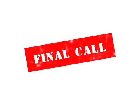 A rectangular red stamp with the words final call written in bold white capital letters, isolated on a solid black background, for web use isolated on a transparent background