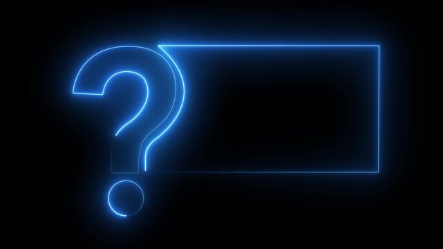 Glowing neon Question mark sign along with rectangle frame on black background. Quiz game competition. Glowing large advertisement in concept animation. 