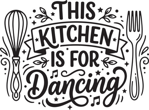 Kitchen quote lettering featuring a whisk and fork design for culinary themed wall art.