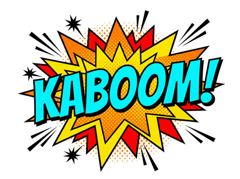 Comic Book Style Explosion Graphic Featuring A Bright Kaboom Expression With Vibrant Retro Halftone Texture Effects