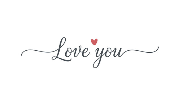 An elegant cursive script reading Love You accompanied by a small minimalist red heart symbol on a clean white background for romance.