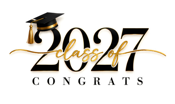 Class of 2027 congrats design with black numbers, gold script, and a graduation cap banner.