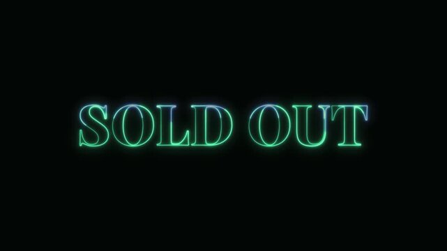 Sold Out Neon Text Seamless Loop 4K Black Background Animated Promotional Typography for Video Editing