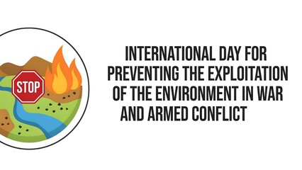 Fototapeta premium International day for preventing the exploitation of the environment in war and armed conflict