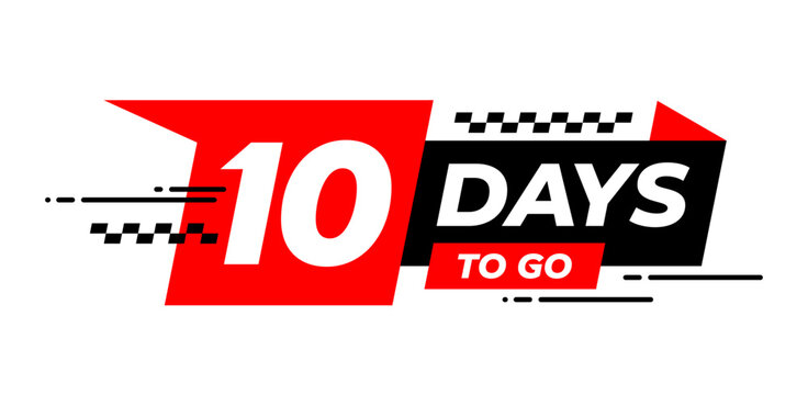 10 days to go. Ten days to go. Abstract modern flat minimalist ribbon banner design for countdown discounts and sale time. Days left to go sign label badge. Vector illustration