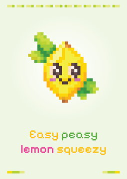 Pixel lemon character poster with the phrase Easy peasy lemon squeezy
