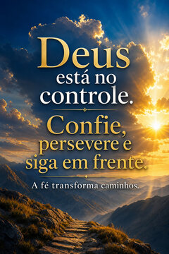 Mensagem inspiradora Deus est&aacute; no controle confie persevere e siga em frente com caminho de montanha ao nascer do sol