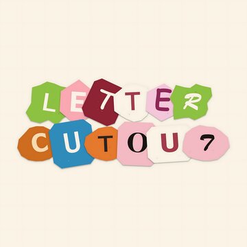 Colorful letter cutout letters spelling let&rsquo;s cut out