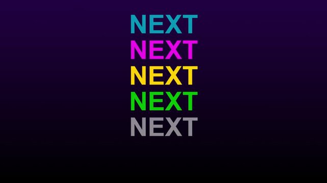 Colorful stacked text saying next with gradient effect