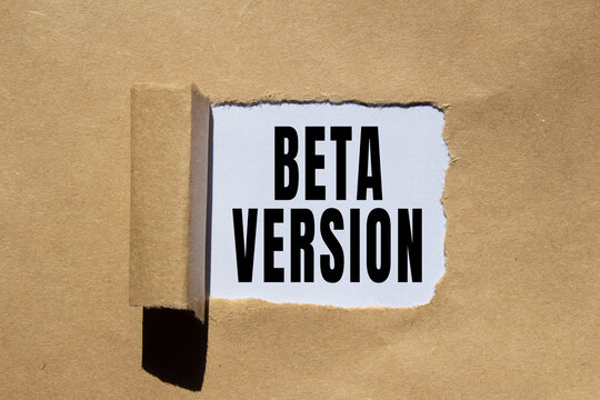 Beta Version text concept photo, representing software development stages, testing, and trial progress