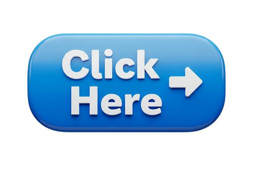Isolated blue click here button with arrow, call to action