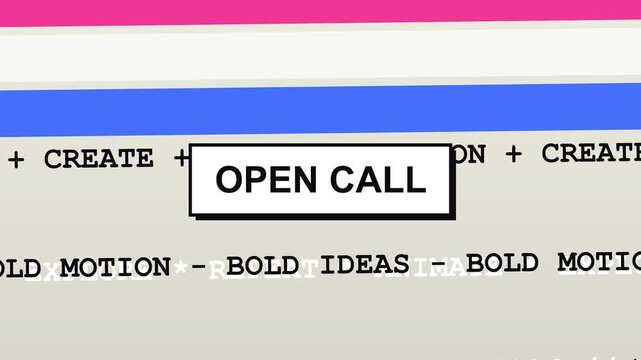 Animated typography open call announcement frame with moving creative text elements on minimal light background