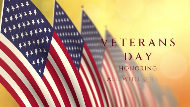 Veterans Day 2027 with row of American flags waving on warm golden bokeh background, Honoring All Who Served title