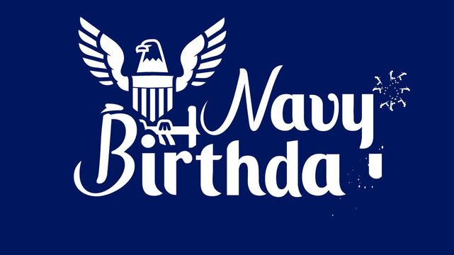 Navy Birthday Text Animation with Eagle Emblem and Anchor, October 13 Naval Anniversary Celebration