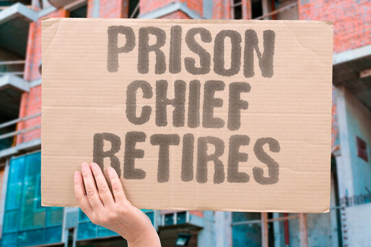 "Prison chief retires" Outgoing corrections commissioner departs. PRISON. COMMISSIONER. CORRECTIONS. DEPARTURE. TENNESSEE.