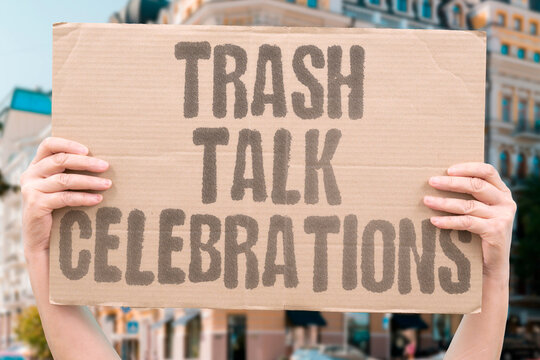 "Trash talk celebrations" Players taunt rivals after scoring. CELEBRATIONS. TAUNTING. PLAYERS. RIVALS. SCORING.