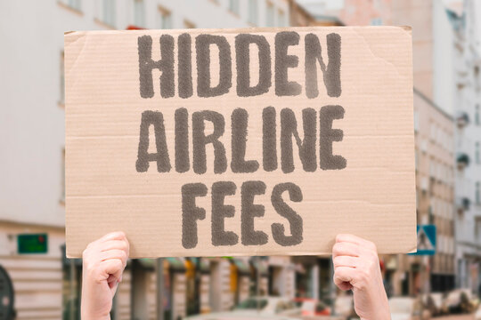 "Hidden airline fees" Baggage and seat charges inflate fares. FEES. AIRLINE. HIDDEN. BAGGAGE. FARES.