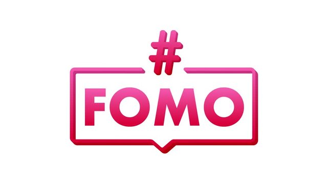 FOMO fear of missing out hashtag animation