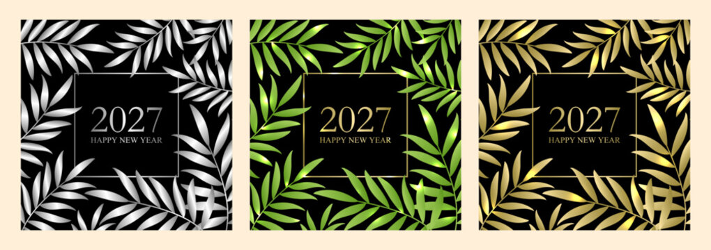 A luxurious set of New Year 2027 backgrounds featuring gold, silver, and green foliage against a black background.