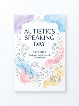 A decorative poster for autistics speaking day featuring elegant typography and soft watercolor splashes on a clean white background for awareness