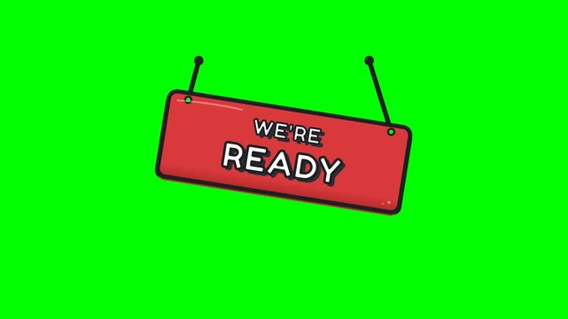 Playful comic-style WE'RE READY hanging signboard drops into frame, swings naturally from its rope suspension, gently sways in the breeze, then unhook.