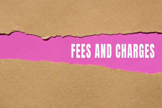 Fees and charges text concept photo