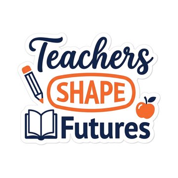 Teachers shape futures typography design with pencil, book, and apple icons