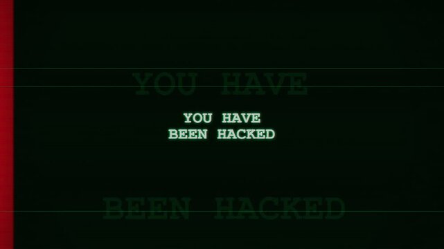 Cybersecurity breach warning message you have been hacked on dark green digital screen background illustration