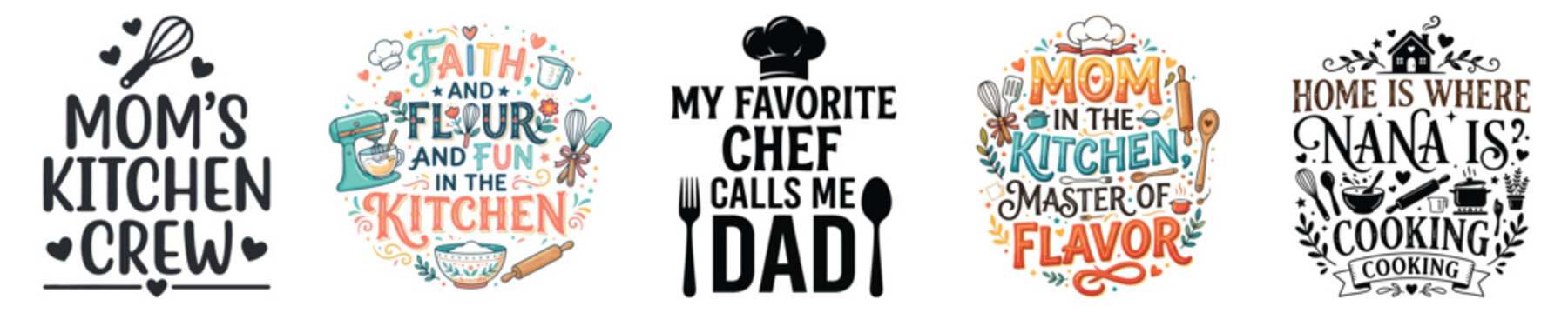 Set of kitchen themed typography quotes for family cooking and baking projects