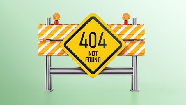 Roadblock with 404 not found signboard. 3D illustration