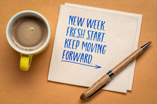New week. Fresh start. Keep moving forward. Motivational message on napkin with coffee. Concept of resilience, forward movement, personal progress, and starting a new week with renewed energy.