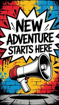 "NEW ADVENTURE STARTS HERE" text with megaphone in bold comic pop art design symbolising action and new beginnings