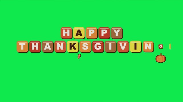 Animated 2D motion graphics of Happy Thanksgiving text on colorful blocks with rolling pumpkins and falling autumn leaves on a green screen chroma key background. Concept of autumn holiday celebration