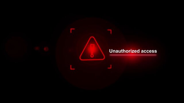 Unauthorized access warning alert with glowing red triangle symbol and text on black background