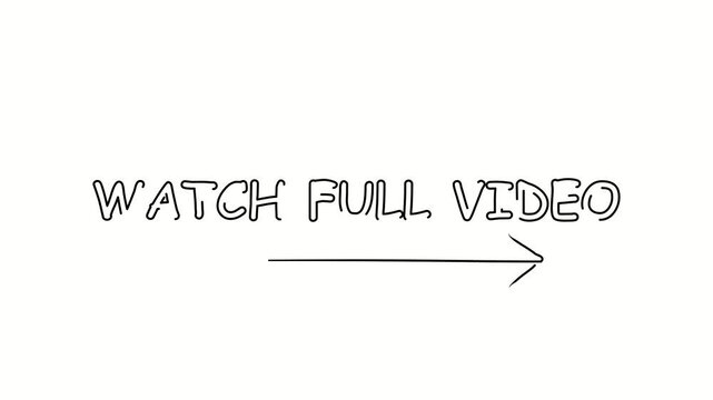 Watch full video text. Contour drawing business text animation with arrow, direction. Continuous line word. Isolated message on white. Video 4k object illustration self-drawing. Minimalist continuous 