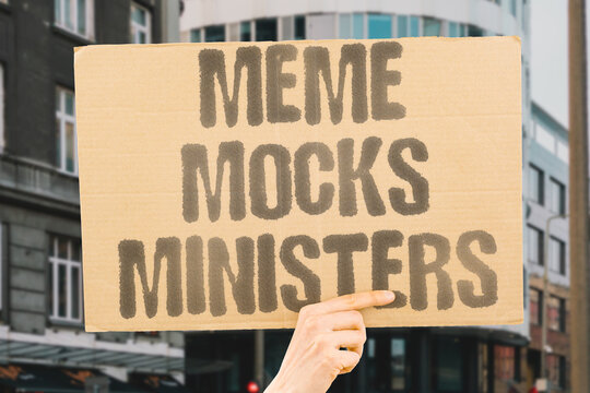 "Meme mocks ministers" Jokey online posts ridicule government officials. MEMES. MINISTERS. SATIRE. GOVERNMENT. INTERNET.