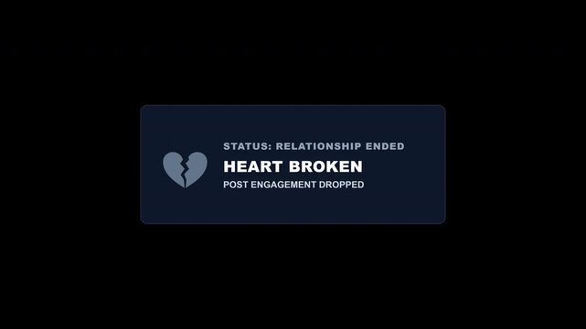 Social media relationship status changing from loved to heartbroken overlay