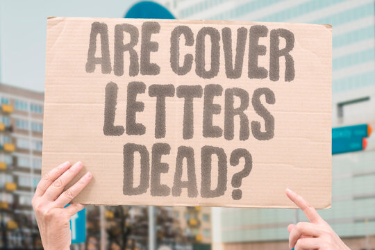 "Are cover letters dead?" Jobseekers ask whether introductory letters still matter. COVER. LETTERS. JOBS. RECRUITERS. APPLICATIONS.