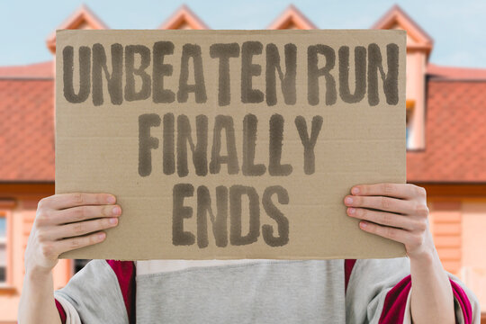 "Unbeaten run finally ends" Team's long streak without a loss comes to a halt. UNBEATEN. STREAK. DEFEAT. TEAM. SEASON.